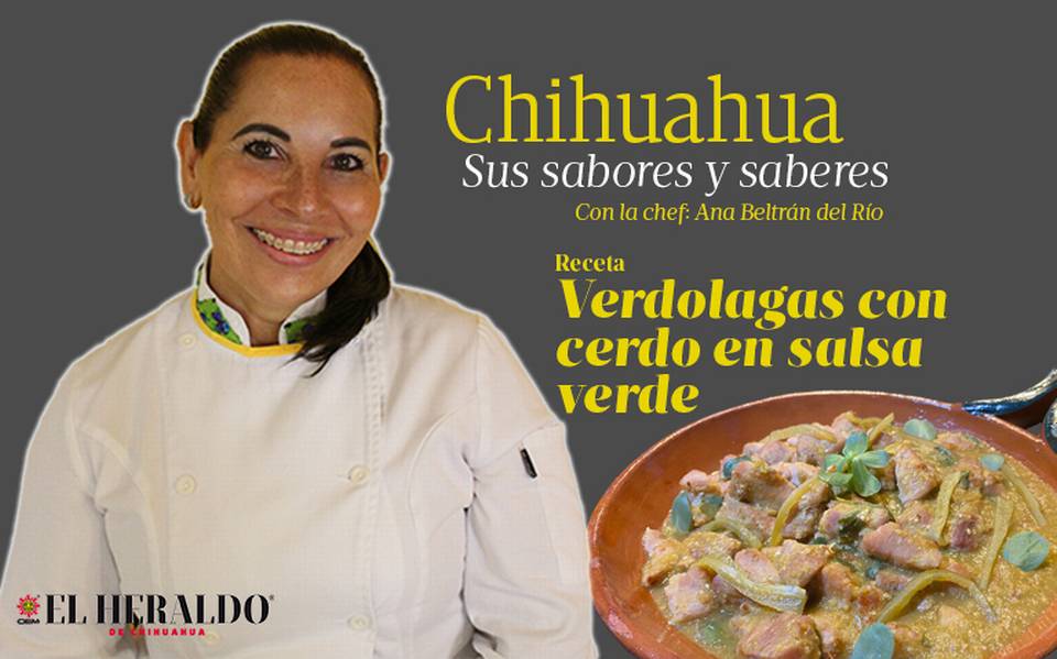 Directo a la mesa: Verdolagas con cerdo en salsa verde receta fácil comida  chihuahua recomendaciones - El Heraldo de Chihuahua | Noticias Locales,  Policiacas, de México, Chihuahua y el Mundo