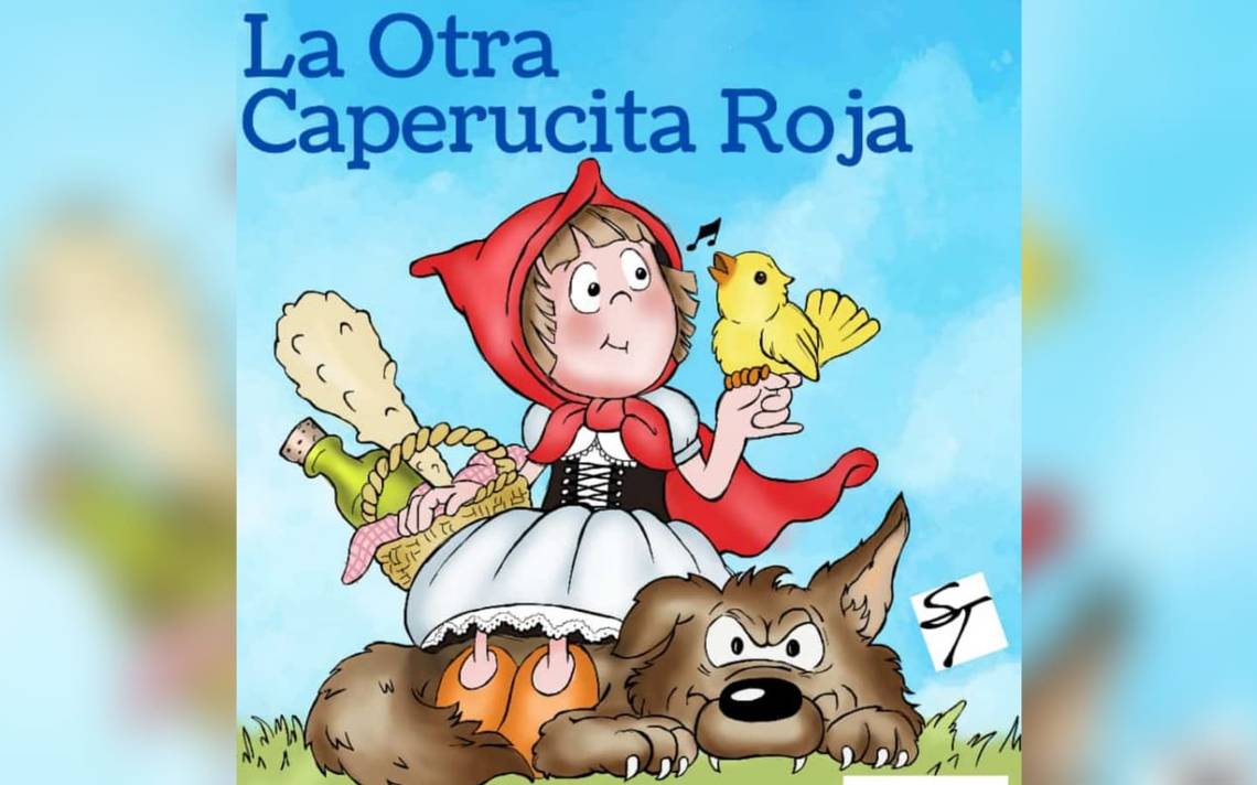 Para los pequeños del hogar! “La otra Caperucita Roja” subirá a escena en  el Museo Semilla - El Heraldo de Chihuahua | Noticias Locales, Policiacas,  de México, Chihuahua y el Mundo